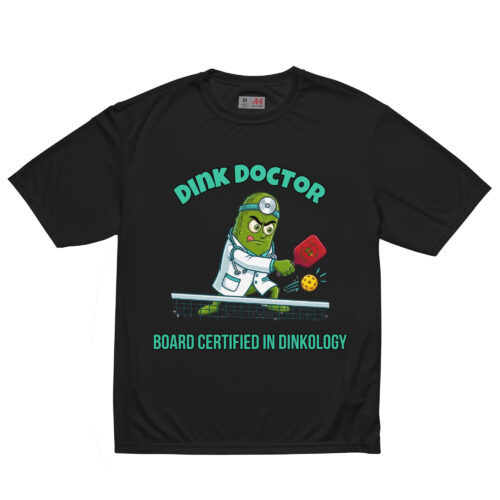 unisex-performance-crew-neck-t-shirt-black-front-6a85f3a02a56e.jpg Dink Doctor — Funny Pickleball T-Shirt
