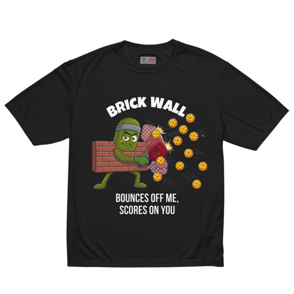 Brick Wall — Funny Pickleball T-Shirt