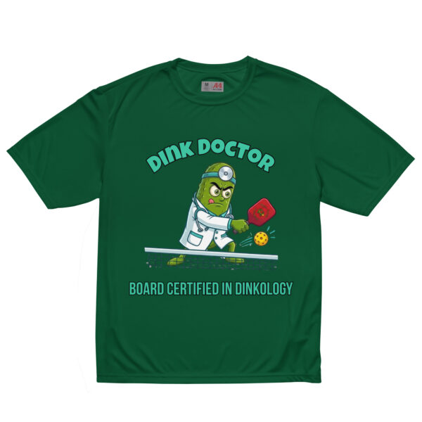 unisex-performance-crew-neck-t-shirt-forest-green-front-6a85f3a02af36.jpg Dink Doctor — Funny Pickleball T-Shirt
